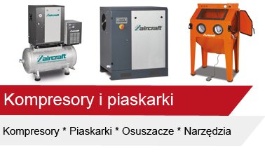 Kompresory i piaskarki
